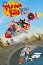 Movie Phineas and Ferb: Summer Belongs to You!