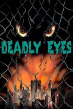 Movie Deadly Eyes