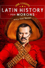 Movie John Leguizamo’s Latin History for Morons