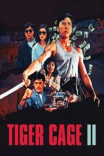 Movie Tiger Cage II