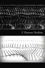 L’Homme Machine