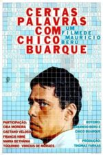 Movie Certas Palavras com Chico Buarque