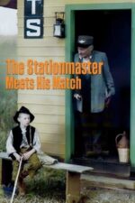 Movie The Stationmaster Meets His Match