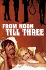 Movie From Noon Till Three