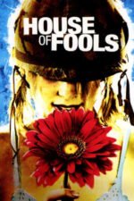 Movie House of Fools