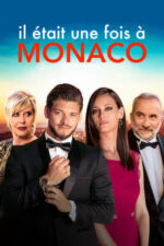 Movie Il était une fois à Monaco