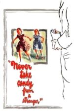 Movie Never Take Sweets from a Stranger