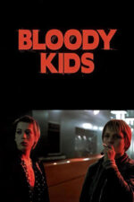 Movie Bloody Kids