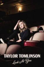 Movie Taylor Tomlinson: Look at You