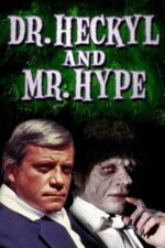 Movie Dr. Heckyl and Mr. Hype