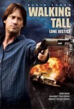 Movie Walking Tall: Lone Justice