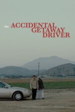 Movie The Accidental Getaway Driver
