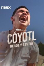 Cóyotl: Hero and Beast