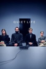 Movie Quiet Life