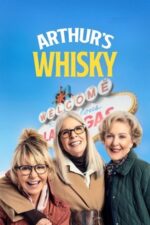 Movie Arthur’s Whisky