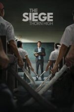 Movie The Siege at Thorn High