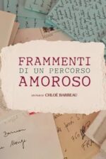 Movie Fragments of a Life Loved