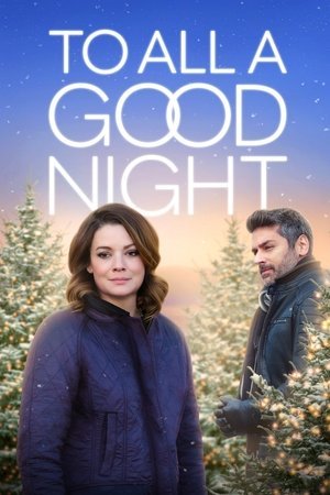 To All a Good Night 2025 1180744 w500 o8nPpvhMQq3GFVCjyooIqJNCy6o | Readd — Find What to Watch Next