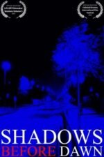 Shadows Before Dawn