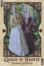 Queen of hearts – Têtaards Strippers