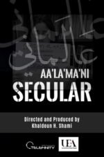 SECULAR | Aa’La’Ma’Ni