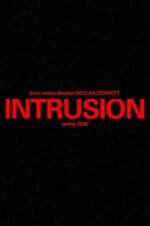 Declan Sennott’s Intrusion