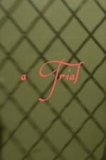 “A Trial”