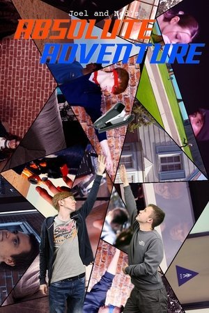 Joel and Ned’s Absolute Adventure