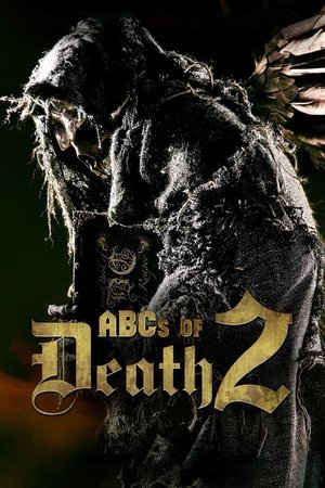 ABCs of Death 2 2025 193726 w500 9oijbrQPBjBerEa8yJtrCaV0emz | Readd — Find What to Watch Next