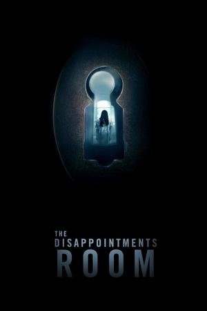 The Disappointments Room 2025 293452 w500 4zHfitHwW1XDaJo9IF8LOsUbnif | Readd — Find What to Watch Next