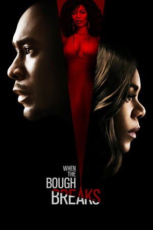 When the Bough Breaks 2025 335791 w500 4QqhN9jZkY33yMvknGI4YpM3TYv | Readd — Find What to Watch Next