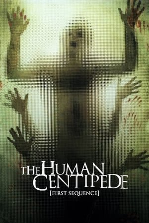 The Human Centipede (First Sequence) 2025 37169 w500 | Readd — Find What to Watch Next