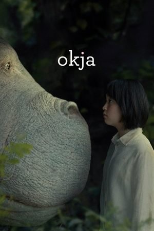 Okja 2025 387426 w500 lHBYG2NcBMW7UpFL4rSCpsgvz4m | Readd — Find What to Watch Next