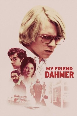 My Friend Dahmer 2025 445040 w500 c6HoPIBcRv9l2tPB8hbivq71Nw | Readd — Find What to Watch Next