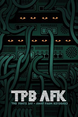 TPB AFK: The Pirate Bay - Away from Keyboard 2025 50275 w500 tTgeYhe5V7tF3gV7ZPwgsTqVDfO | Readd — Find What to Watch Next