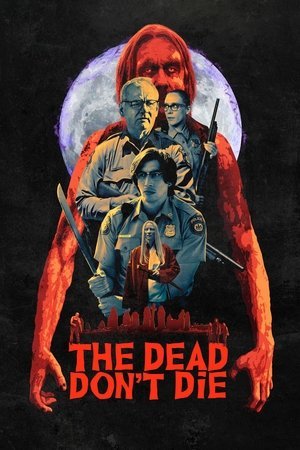 The Dead Don't Die 2025 535581 w500 ndvOjo7Nfk8ULnFLMXthPzhI62L | Readd — Find What to Watch Next