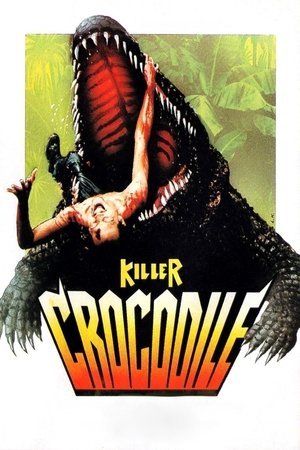 Killer Crocodile 2025 78402 w500 kK1JKRiR3j6JCpFGEwvCI0jrVJU | Readd — Find What to Watch Next
