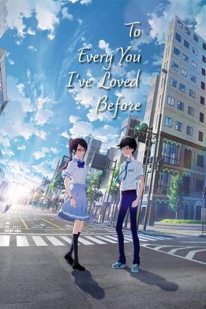 To Every You I've Loved Before 2025 874743 w500 AoQSUgDB20oPchP3LsKGQaRV6O6 | Readd — Find What to Watch Next