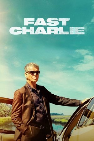 Fast Charlie 2025 945937 w500 3y72ffwYRUPOj4yOQbiTaN897Tm | Readd — Find What to Watch Next