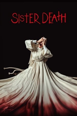 Sister Death 2025 955531 w500 zfVdFJGGgHDM3RFZdTPhZqy1WEi | Readd — Find What to Watch Next